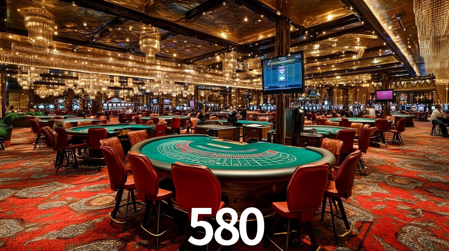 580 - Melhor Cassino da Internet - 580.com