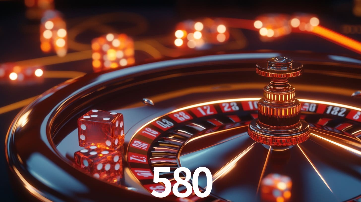 580