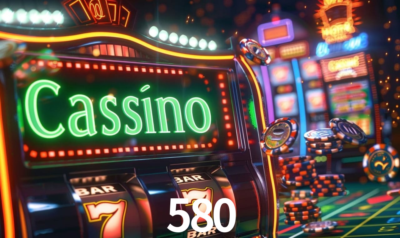 Casino Ao Vivo 580